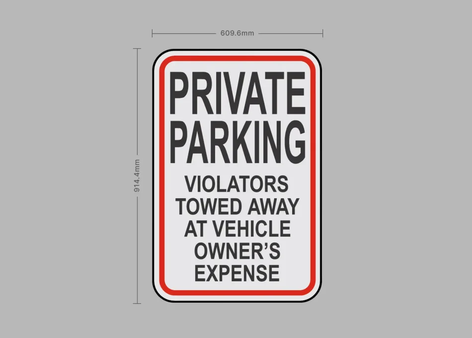 Private Parking Violators Towed Safety Sign