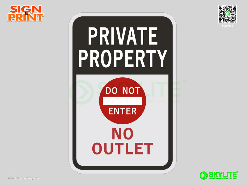 Private Property Do Not Enter No Outlet Safety Sign
